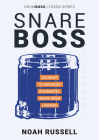 Snareboss (Drumboss #1) By Noah Russell Cover Image
