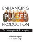 Enhancing Pulses Production By A. K. Singh (Editor) Cover Image