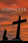 The Struggler By Jeffrey Britsch Cover Image