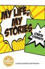 My Life, My Stories: The Gold Schools Anthology By London Students Cover Image