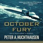 October Fury Lib/E By Peter A. Huchthausen, Grover Gardner (Read by) Cover Image