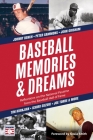 Baseball Memories & Dreams: Reflections on the National Pastime from the Baseball Hall of Fame By The National Baseball Hall of Fame and M (Editor) Cover Image