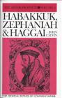 Habakkuk, Zephaniah, Haggai (Geneva Series of Commentaries) Cover Image