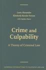 Crime and Culpability: A Theory of Criminal Law (Cambridge Introductions to Philosophy and Law) Cover Image