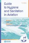 Guide to Hygiene and Sanitation in Aviation By World Health Organization Cover Image