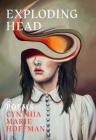 Exploding Head By Cynthia Marie Hoffman Cover Image