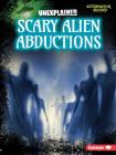 Scary Alien Abductions Cover Image