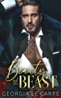 Beauty and the beast: A Modern Day Fairytale Billionaire Mafia Romance By Nicola Rhead (Editor), Is Creations, Georgia Le Carre Cover Image