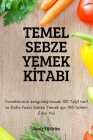 Temel Sebze Yemek Kİtabi By Deniz Yildirim Cover Image