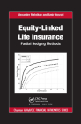 Equity-Linked Life Insurance: Partial Hedging Methods (Chapman and Hall/CRC Financial Mathematics) By Alexander Melnikov, Amir Nosrati Cover Image