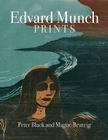 Edvard Munch Prints By Peter Black, Magne Bruteig Cover Image