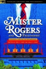 Mister Rogers and Philosophy (Popular Culture and Philosophy #128) Cover Image