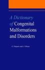 A Dictionary of Congenital Malformations and Disorders (Medical Dictionaries) Cover Image