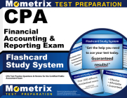 CPA Financial Accounting & Reporting Exam Flashcard Study System: CPA Test Practice Questions & Review for the Certified Public Accountant Exam By Exam Secrets Test Prep Staff Cpa (Editor) Cover Image