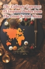 The Culinary Tapestry: 95 Inspired Dishes from The Great British Menu Cover Image