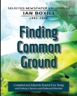 Finding Common Ground: Selected Newspaper Columns of Ian Boxill, 1993-2000 Cover Image