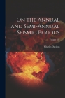 On the Annual and Semi-Annual Seismic Periods; Volume 184 Cover Image
