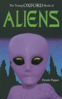 The Young Oxford Book of Aliens By Dennis Pepper (Editor) Cover Image
