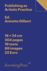 Publishing as Artistic Practice By Annette Gilbert (Editor) Cover Image