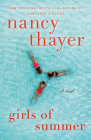 Girls of Summer: A Novel By Nancy Thayer Cover Image