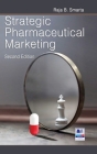 Strategic Pharmaceutical Marketing By Raja B. Smarta Cover Image