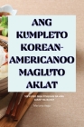 Ang Kumpleto Korean-Americanoo Magluto Aklat Cover Image