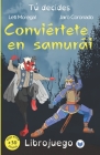 Conviértete en samurái By Jairo Coronado (Contribution by), Leti Moregal Cover Image