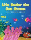 Life Under the Sea Ocean Kids Coloring Book Cover Image