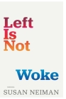 Left Is Not Woke By Cara Mila Cover Image