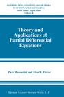 Theory and Applications of Partial Differential Equations (Mathematical Concepts and Methods in Science and Engineering #46) Cover Image