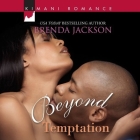 Beyond Temptation (Forged of Steele #3) By Brenda Jackson, Ron Butler (Read by) Cover Image