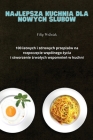 Najlepsza Kuchnia Dla Nowych Ślubów By Filip Woźniak Cover Image
