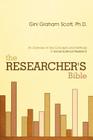 The Researcher's Bible: An Overview of Key Concepts and Methods in Social Science Research By Gini Graham Scott Cover Image