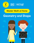 Math - No Problem! Geometry and Shape, Kindergarten Ages 5-6 (Master Math at Home) By Math - No Problem! Cover Image