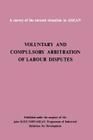 Voluntary and compulsory arbitration of labour disputes Asean By Ilo Cover Image