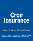 Crop Insurance: Iowa License Exam Manual Cover Image