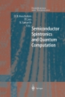 Semiconductor Spintronics and Quantum Computation (Nanoscience and Technology) Cover Image