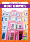 Our Homes (World Around Us) Cover Image