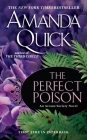 The Perfect Poison (An Arcane Society Novel #6) By Amanda Quick Cover Image