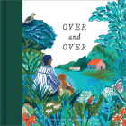 Over & Over: A Children's Book to Soothe Children's Worries By M. H. Clark, Beya Rebai (Illustrator) Cover Image