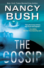 The Gossip (River Glen #2) By Nancy Bush Cover Image