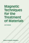 Magnetic Techniques for the Treatment of Materials Cover Image