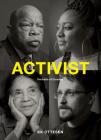Activist: Portraits of Courage (Civil Rights Book, Social Justice Book, Inspirational Gift) By KK Ottesen Cover Image