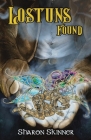Lostuns Found By Sharon Skinner Cover Image