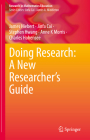 Doing Research: A New Researcher's Guide (Research in Mathematics Education) By James Hiebert, Jinfa Cai, Stephen Hwang Cover Image