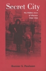 Secret City: The Hidden Jews of Warsaw, 1940–1945 Cover Image