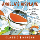 Angela's Airplane (Classic Munsch) Cover Image