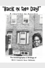 Back in the Day!: A Journey to Success By Betty Carolyn Isaac McDaniel Cover Image