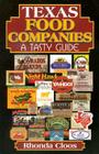 Texas Food Companies: A Tasty Guide Cover Image