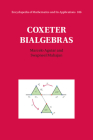 Coxeter Bialgebras (Encyclopedia of Mathematics and Its Applications #186) By Marcelo Aguiar, Swapneel Mahajan Cover Image